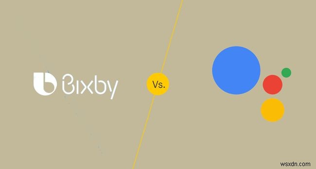 Bixby বনাম Google সহকারী