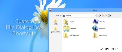 কিভাবে উইন্ডোজ ফাইল ডায়ালগ বক্সে কাস্টম শর্টকাট তৈরি করবেন