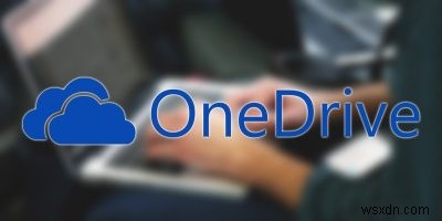 Windows 10 এ দূরবর্তীভাবে ফাইলগুলি অ্যাক্সেস করতে OneDrive কীভাবে ব্যবহার করবেন