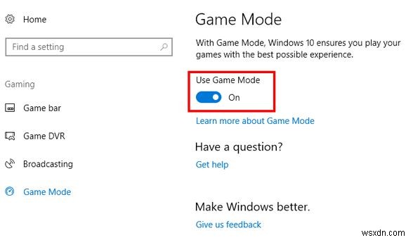 Windows 10 গেম মোড ব্যাখ্যা করা হয়েছে