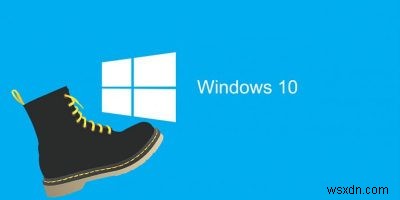 আপনার Windows 10 কি ধীর গতিতে বুট হচ্ছে? এই টিপসগুলি দিয়ে এটিকে আরও দ্রুত করুন