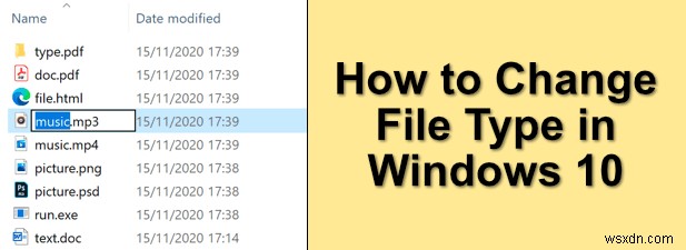 Windows 10 এ ফাইল টাইপ কিভাবে পরিবর্তন করবেন