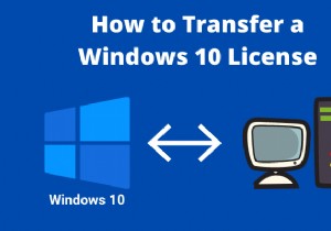 কীভাবে একটি উইন্ডোজ 10 লাইসেন্স একটি নতুন কম্পিউটারে স্থানান্তর করবেন