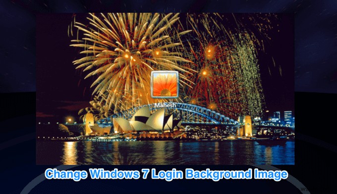 Windows 7 লগইন স্ক্রীন ব্যাকগ্রাউন্ড ইমেজ কিভাবে পরিবর্তন করবেন
