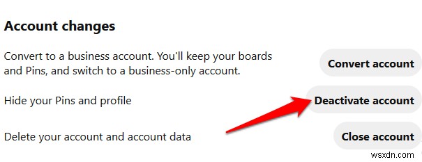 কিভাবে একটি Pinterest অ্যাকাউন্ট নিষ্ক্রিয় বা মুছবেন