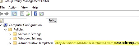 গ্রুপ পলিসি ADMX টেমপ্লেটের জন্য কেন্দ্রীয় স্টোর কনফিগার করা হচ্ছে 