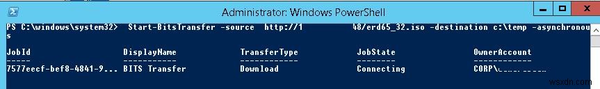 BITS এবং PowerShell ব্যবহার করে একটি অবিশ্বস্ত নেটওয়ার্কে বড় ফাইল কপি করা 