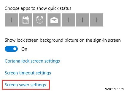 উইন্ডোজ 10 এ স্ক্রিনসেভার সেটিংস কীভাবে পরিবর্তন করবেন? 