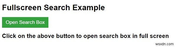 কিভাবে CSS এবং JavaScript দিয়ে একটি ফুল স্ক্রীন সার্চ বক্স তৈরি করবেন? 