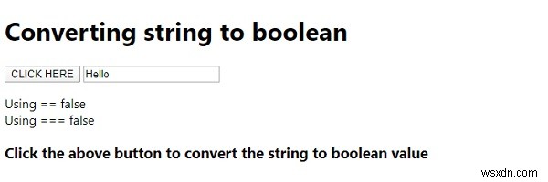 জাভাস্ক্রিপ্ট একটি স্ট্রিংকে বুলিয়ানে রূপান্তর করুন 