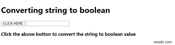 জাভাস্ক্রিপ্ট একটি স্ট্রিংকে বুলিয়ানে রূপান্তর করুন 