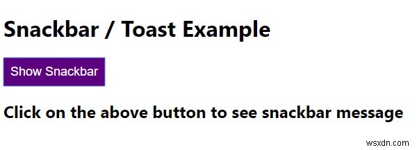 কিভাবে CSS এবং JavaScript দিয়ে স্ন্যাকবার/টোস্ট তৈরি করবেন? 