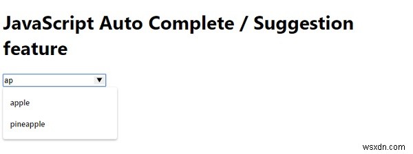 জাভাস্ক্রিপ্ট অটো কমপ্লিট/ সাজেশন ফিচার বাস্তবায়ন করুন 