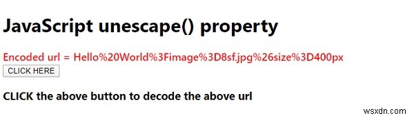 জাভাস্ক্রিপ্ট unescape() উদাহরণ সহ 