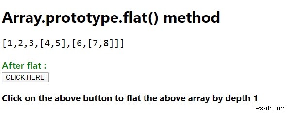 জাভাস্ক্রিপ্টে Array.prototype.flat()। 