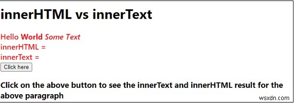 জাভাস্ক্রিপ্টে innerHTML বনাম innerText। 