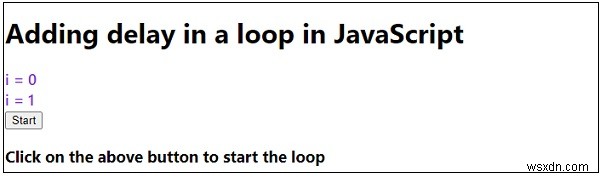 জাভাস্ক্রিপ্টে একটি লুপে বিলম্ব কিভাবে যোগ করবেন? 