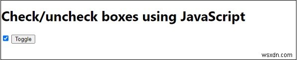 জাভাস্ক্রিপ্ট ব্যবহার করে চেকবক্স চেক/আনচেক করার প্রোগ্রাম 