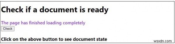 জাভাস্ক্রিপ্টে একটি নথি প্রস্তুত কিনা তা কীভাবে পরীক্ষা করবেন? 