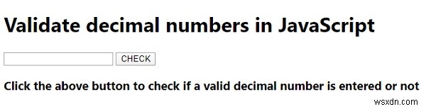 কিভাবে আমরা জাভাস্ক্রিপ্টে দশমিক সংখ্যা যাচাই করতে পারি? 