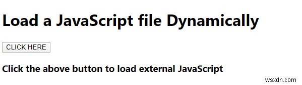 কিভাবে একটি জাভাস্ক্রিপ্ট ফাইল গতিশীলভাবে লোড করবেন? 