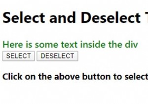 জাভাস্ক্রিপ্ট ব্যবহার করে একটি উপাদানের ভিতরে পাঠ্য নির্বাচন এবং অনির্বাচন করুন 