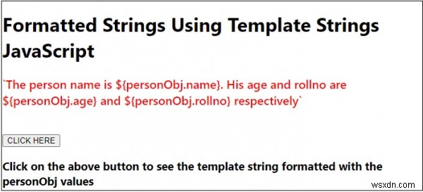 জাভাস্ক্রিপ্টে টেমপ্লেট স্ট্রিং ব্যবহার করে ফরম্যাট করা স্ট্রিং 