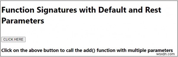 জাভাস্ক্রিপ্টে ডিফল্ট এবং বাকি প্যারামিটার সহ কার্যকর ফাংশন স্বাক্ষর 