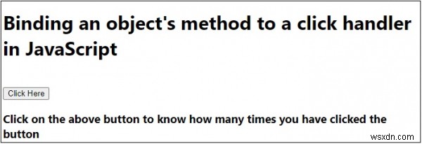 জাভাস্ক্রিপ্টে একটি ক্লিক হ্যান্ডলারের সাথে একটি বস্তুর পদ্ধতি আবদ্ধ করা 