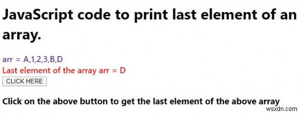 একটি অ্যারের শেষ উপাদান প্রিন্ট করতে জাভাস্ক্রিপ্ট কোড 