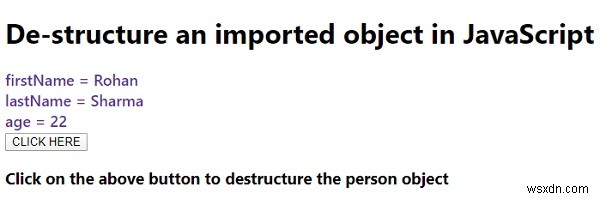 জাভাস্ক্রিপ্টে একটি আমদানি করা বস্তুকে কীভাবে ডি-স্ট্রাকচার করবেন? 