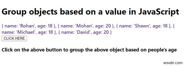 জাভাস্ক্রিপ্টে একটি মানের উপর ভিত্তি করে বস্তুগুলিকে কীভাবে গ্রুপ করবেন? 