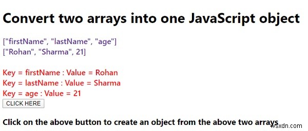 আমরা কি দুটি অ্যারেকে একটি জাভাস্ক্রিপ্ট অবজেক্টে রূপান্তর করতে পারি? 