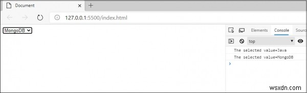 জাভাস্ক্রিপ্টে কনসোলে ড্রপডাউনের (নির্বাচন) নির্বাচিত মান প্রদর্শন করবেন? 