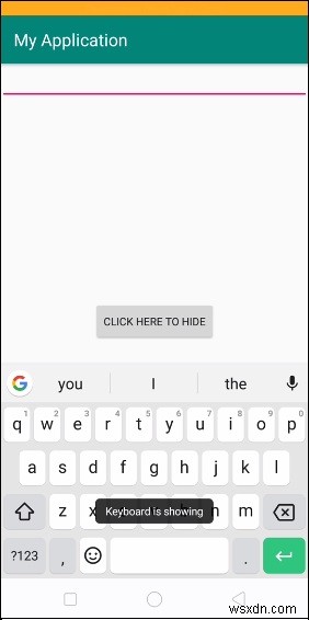 অ্যান্ড্রয়েডে ভার্চুয়াল কীবোর্ডের দৃশ্যমানতা কীভাবে পরীক্ষা করবেন? 