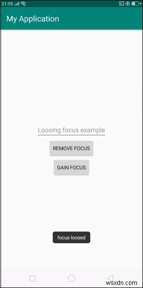 যখন একটি সম্পাদনা পাঠ্য অ্যান্ড্রয়েডে ফোকাস হারায় তখন আমি কীভাবে জানতে পারি? 