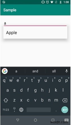 কিভাবে অ্যান্ড্রয়েড অ্যাপে AutoCompleteTextView ব্যবহার করবেন? 