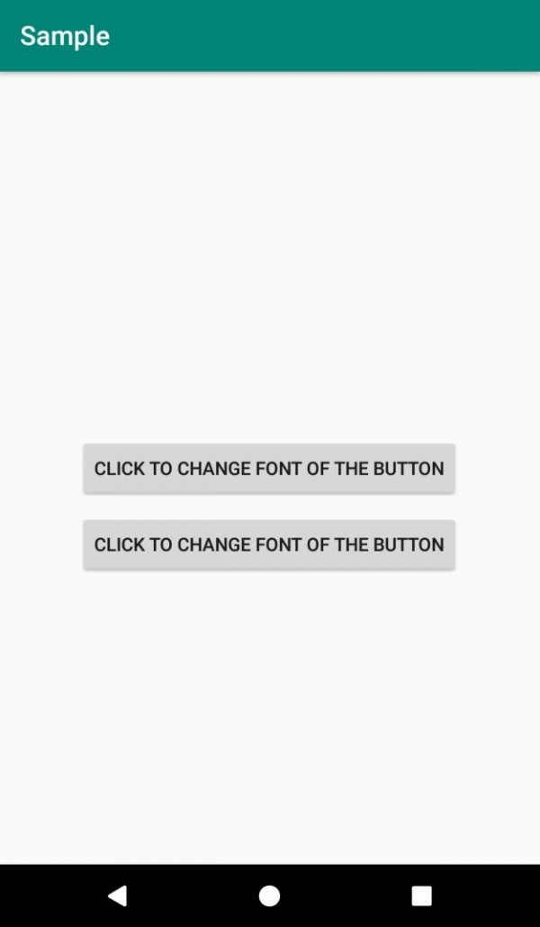 অ্যান্ড্রয়েডে একটি বোতাম পাঠ্যের জন্য একটি নির্দিষ্ট ফন্ট কীভাবে সেট করবেন? 