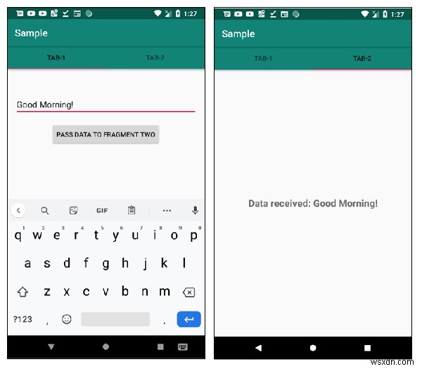অ্যান্ড্রয়েডে এক ফ্র্যাগমেন্ট থেকে অন্য ফ্র্যাগমেন্টে ডেটা কীভাবে পাঠাবেন? 