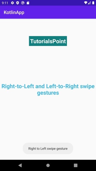 কোটলিন ব্যবহার করে অ্যান্ড্রয়েডে ডান-থেকে-বামে এবং বাম-থেকে-ডান সোয়াইপ অঙ্গভঙ্গি কীভাবে পরিচালনা করবেন? 