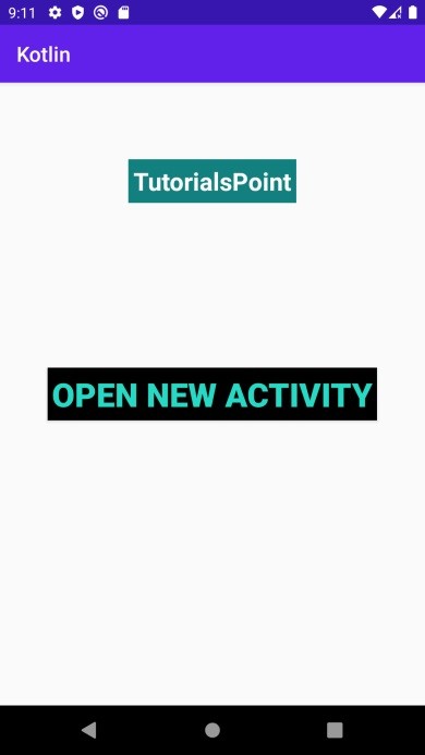কোটলিন ব্যবহার করে অ্যান্ড্রয়েডে একটি বোতামে ক্লিক করে কীভাবে একটি নতুন কার্যকলাপ শুরু করবেন? 