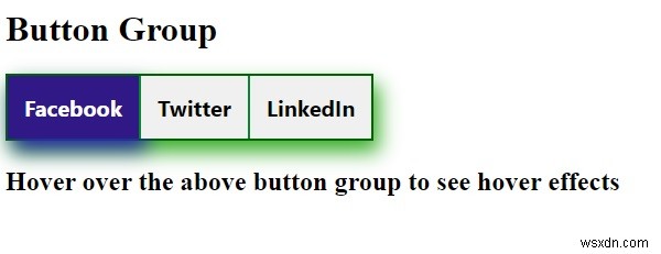 সিএসএস দিয়ে কীভাবে একটি বোতাম গ্রুপ তৈরি করবেন? 