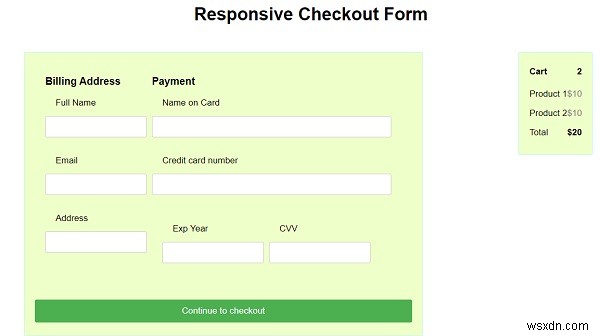 কিভাবে CSS দিয়ে একটি প্রতিক্রিয়াশীল চেকআউট ফর্ম তৈরি করবেন? 