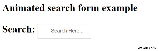 কিভাবে CSS দিয়ে একটি অ্যানিমেটেড সার্চ ফর্ম তৈরি করবেন? 
