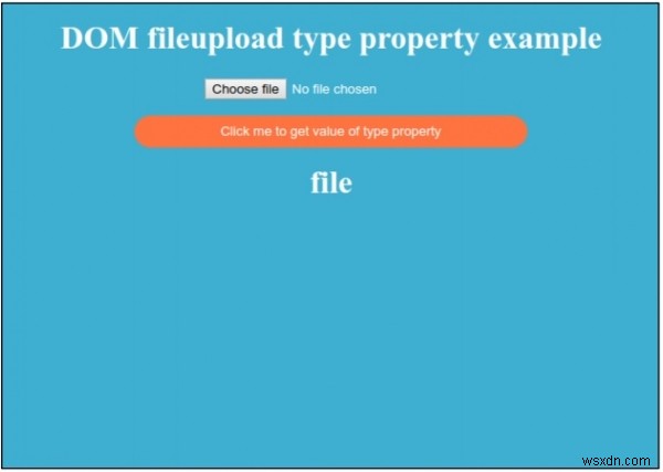 HTML DOM ইনপুট ফাইল আপলোড টাইপ প্রপার্টি 