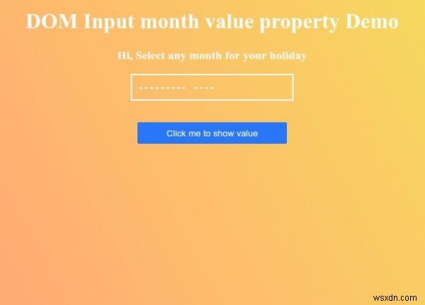 HTML DOM ইনপুট মাসের মান সম্পত্তি 