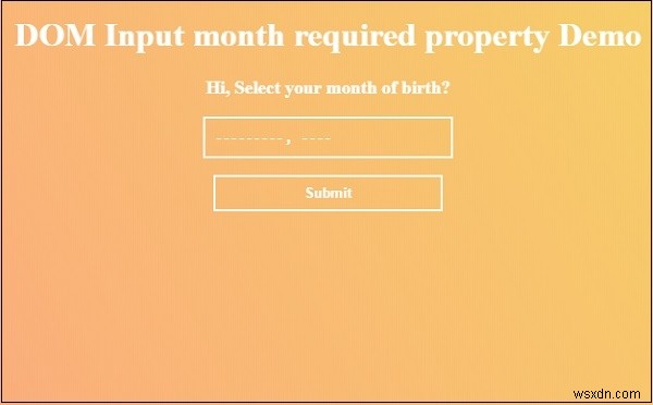 HTML DOM ইনপুট মাসের প্রয়োজনীয় সম্পত্তি 