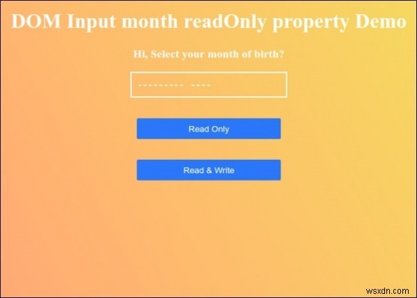HTML DOM ইনপুট মাস শুধুমাত্র পঠনযোগ্য সম্পত্তি 