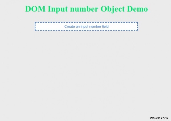 HTML DOM ইনপুট নম্বর অবজেক্ট 