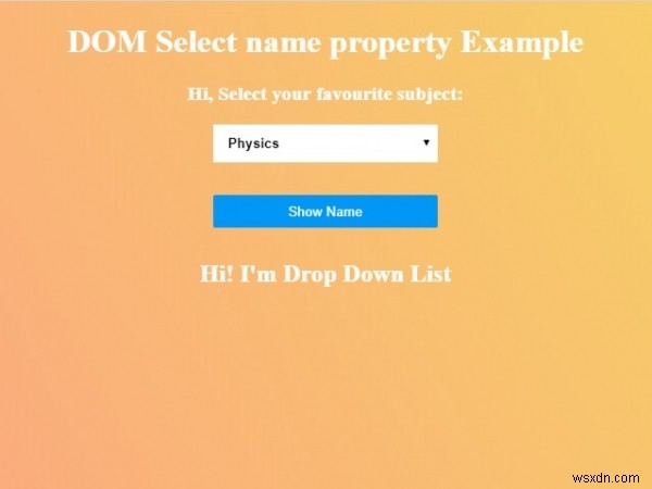 HTML DOM নাম প্রপার্টি নির্বাচন করুন 